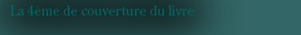 4 �me de couverture du Livre